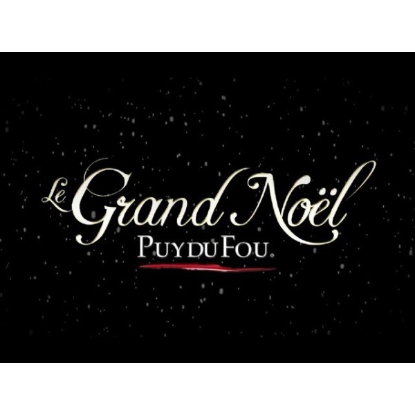 @Puy du Fou Noël 2026-e.billet daté- OFFRE RESERVEE A NOS ADHERENTS