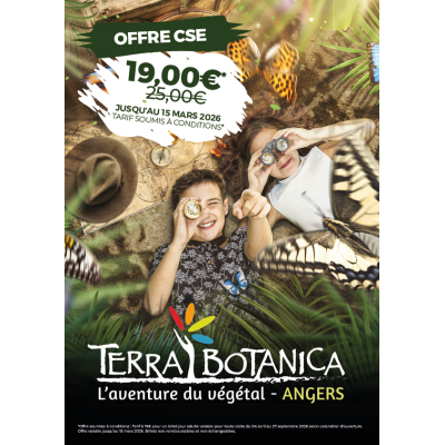 Terra Botanica Angers Offre Spéciale Ouverture 2026