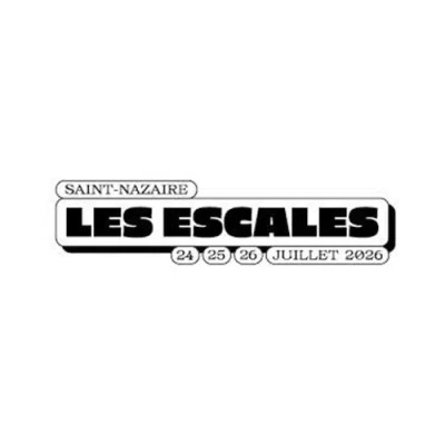 @LES ESCALES - Saint Nazaire 24/25/26 Juillet 2026